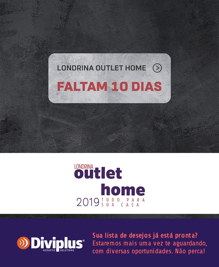 Faltam 10 Dias Para O Londrina Outlet Home 2019!